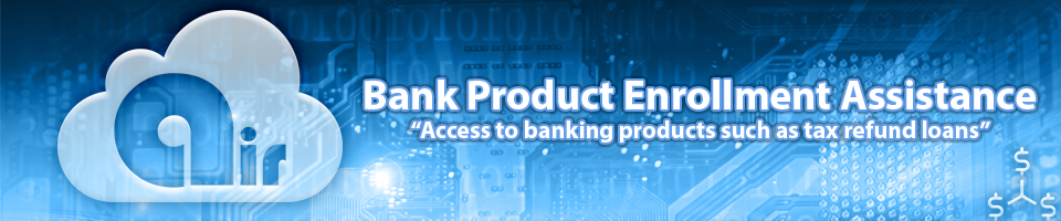 Bank Product Enrollment Assistance